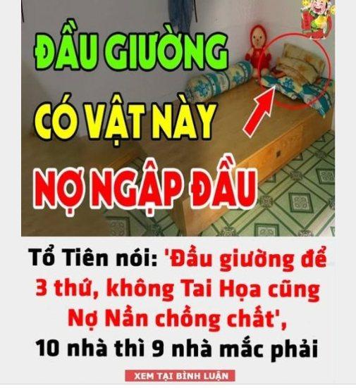 Tổ Tiên nói: ‘Đầu giường để 3 thứ, không Tai Họa cũng N:ợ Nần chồng chất’, 10 nhà thì 9 nhà mắc phải